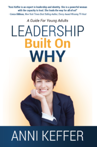 Read more about the article “Leadership Built on Why: One Simple Idea that Will Revolutionize the Leadership Paradigm and Change Your Life”