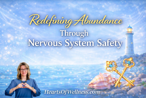You are currently viewing Redefining Abundance Through Nervous System Safety
